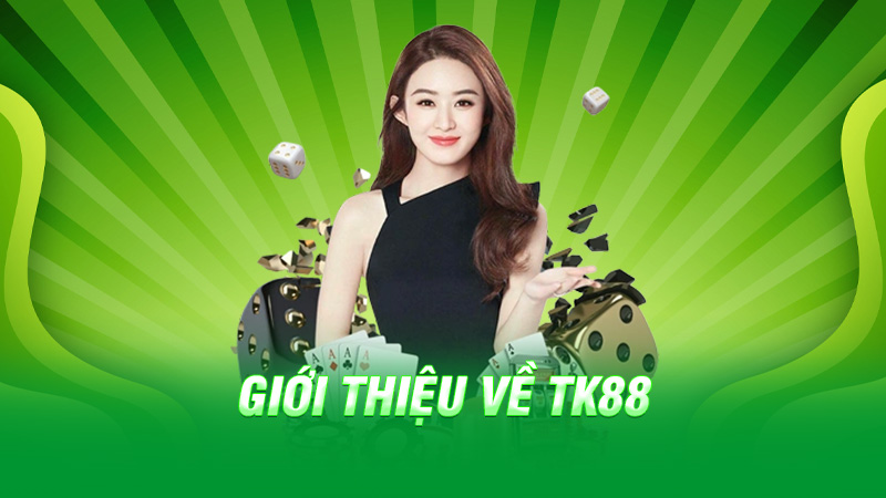 Giới thiệu về TK88