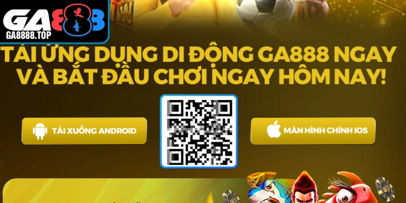 Tải app GA888 trên Android